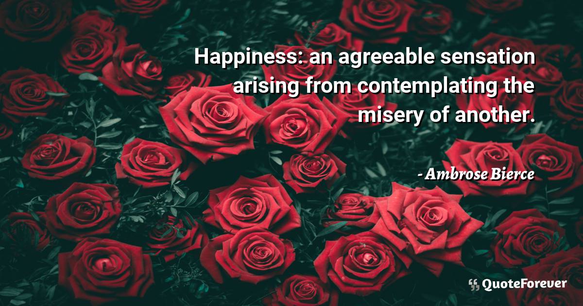 Happiness: an agreeable sensation arising from ...